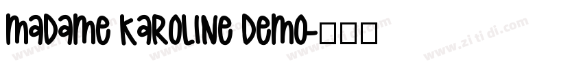 Madame Karoline Demo字体转换